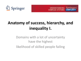Anatomy of success, hierarchy, and inequality