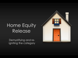 Home Equity Release - New Zealand Society of Actuaries