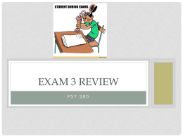 Exam #3 Review