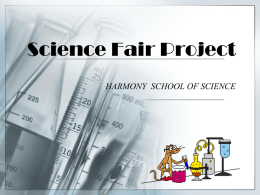 Science Fair Project - Harmony School of Science