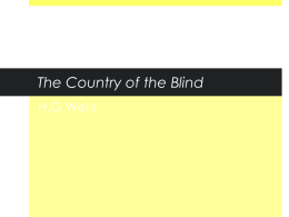 A PowerPoint on H. G. Wells`s “The Country of the