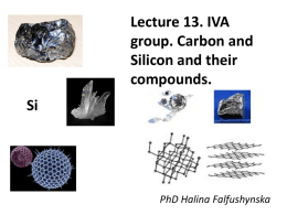13.IVA group. Carbon and Silicon and their compounds.