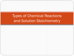 Chapter 4 Notes: Types of Reactions & Solution