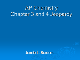 Chapter 3 and 4 Jeopardy