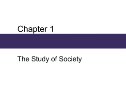 Chapter 1, The Study of Society