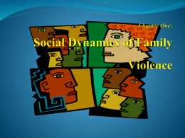 Chapter One: Social Dynamics of Family Violence