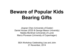Be Aware of Popular Kids Bearing Gifts