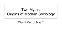 Two Myths: Origins of Modern Sociology