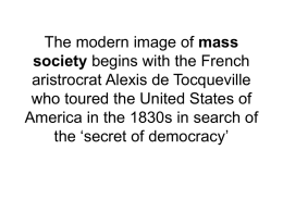 The modern image of mass society begins with the French