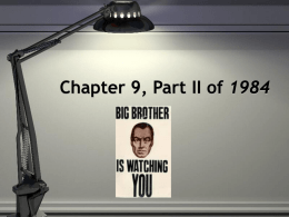 Chapter 9, Part II of 1984 PowerPoint
