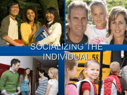 SOCIALIZING THE INDIVIDUAL