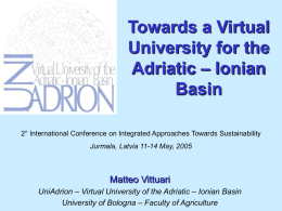 Matteo Vittuari - Towards a Virtual University for the Adriatic