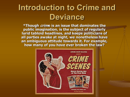 Introduction to Crime and Deviance