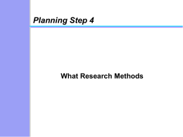 Step 4 Which Research Method