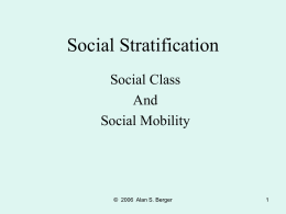 Week 7- Social Class and Social Stratification