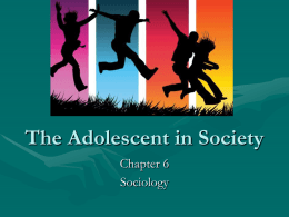 The Adolescent in Society
