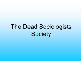 The Dead Sociologists Society