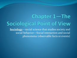Chapter 1-The Sociological point of viewx