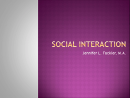 Chapter 6: Social Interaction