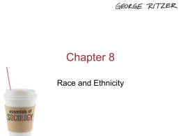 Ch 9 Race and Ethnicity
