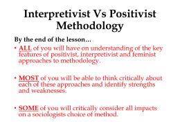 Positivism, interpretivism, feminism - literacy focusx