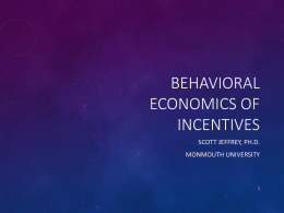 Behavioral Economics of Incentives