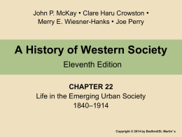Chapter 22 Life in the Emerging Urban Society 1840