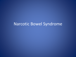 Narcotic Bowel Syndrome
