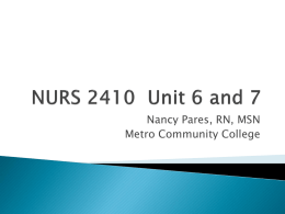 NURS 2410 unit 6 and 7x