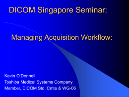 DICOM Singapore - Workflow Services