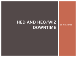 HED and HEO/WIZ Downtime - Vanderbilt University Medical Center