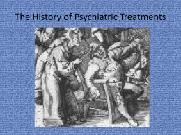 Unit 1 History of Psychiatric Treatmeants ppt