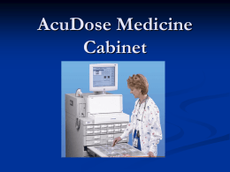 AcuDose Medicine Cabinet - Vanderbilt University Medical Center