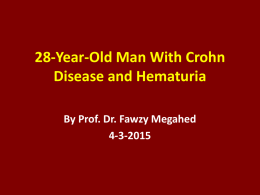 28-Year-Old Man With Crohn Disease and Hematuria By Prof. Dr