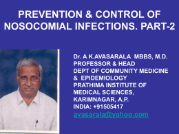 EPIDEMIOLOGY OF NOSOCOMIAL INFECTIONS