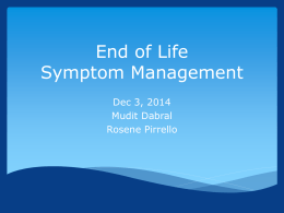End of life symptom management