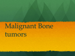 Malignant Bone tumors