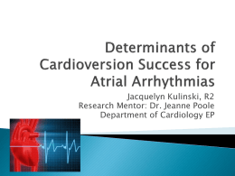 Determinants of Cardioversion Success for Atrial Arrhythmias