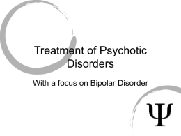 Treatment of Psychotic Disorders