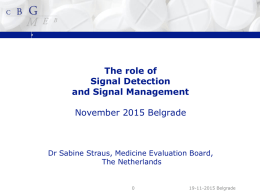 The role of Signal Detection and Signal Management x