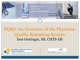 PQRS – An Overview of the Physician Quality Reporting System