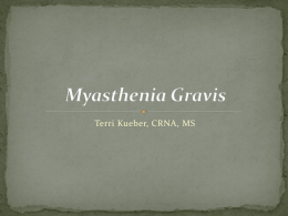 Myasthenia Gravis: Diagnosis, Treatment and Anesthetic Implications