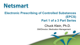 Electronic Prescribing of Controlled Substances (EPCS)