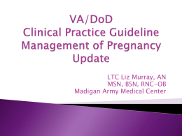 DoD Clinical Practice Guideline Management of - Awhonn