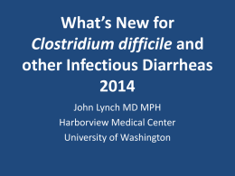 Infectious Diarrhea - What`s New in Medicine