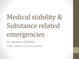Medical Stability and Substance Related Emergencies
