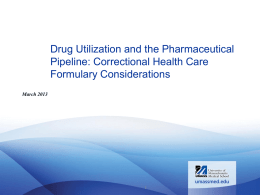 Drug Utilization and the Pharmaceutical Pipeline: Correctional