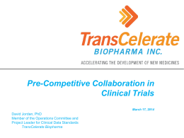 Pre-Competitive Collaboration in Clinical Trials