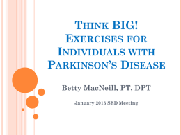 Think Big: Exercises for Individuals with Parkinson`s Disease