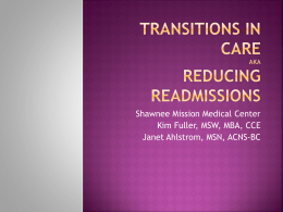 Transitions in Care, aka Reducing Readmissions